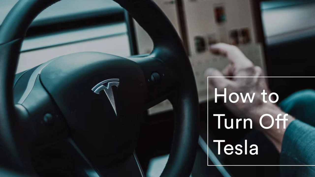 How to Turn Off Tesla
